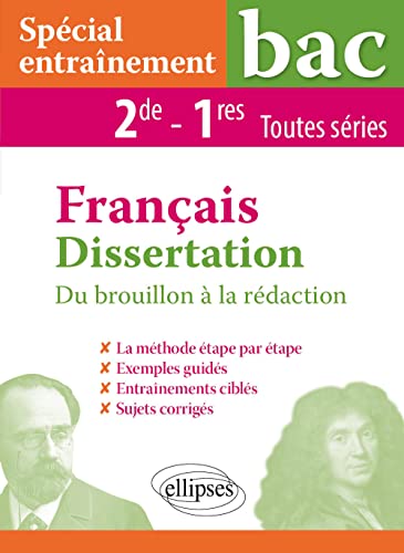 Spécial entraînement - Français - Dissertation - Du brouillon à la rédaction