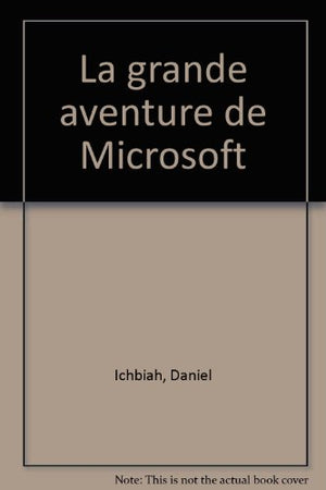 La grande aventure de Microsoft