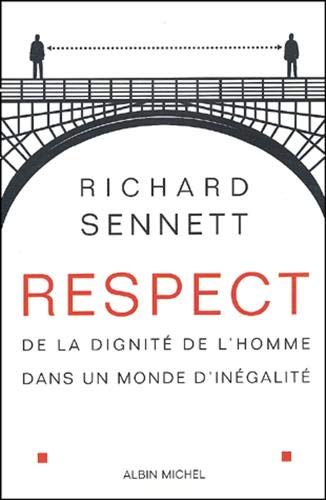 Respect : De la dignité de l'homme dans un monde d'inégalité