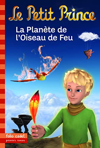 Le Petit Prince, tome 2 : La Planète de l'Oiseau de Feu