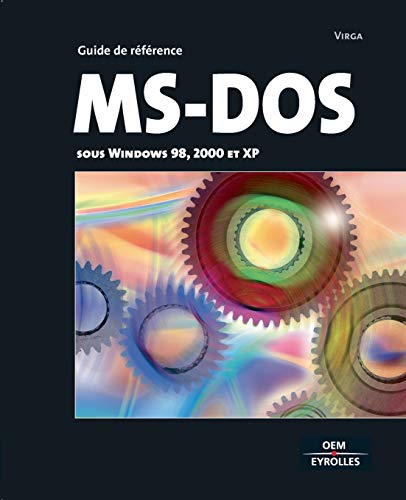 Prise en main de MS-DOS sous Windows 98 et XP