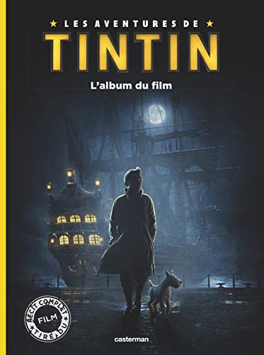 Les aventures de Tintin: L'album du film