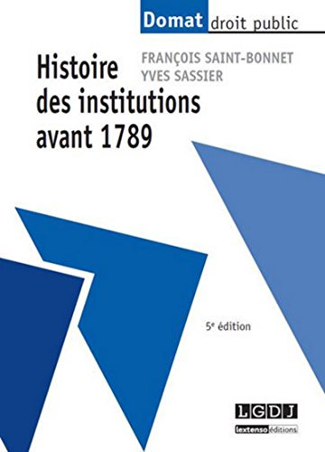 Histoire des institutions avant 1789, 5ème Ed.