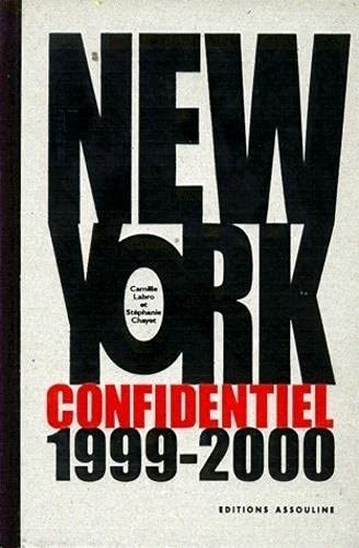 New York: Confidentiel, 1999-2000