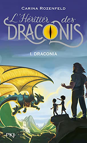 L'héritier des Draconis - tome 01 : Draconia (1)
