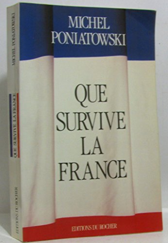 QUE SURVIVE LA FRANCE