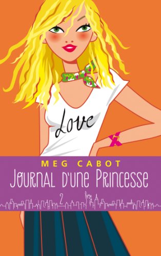 Journal d'une Princesse Tome 2