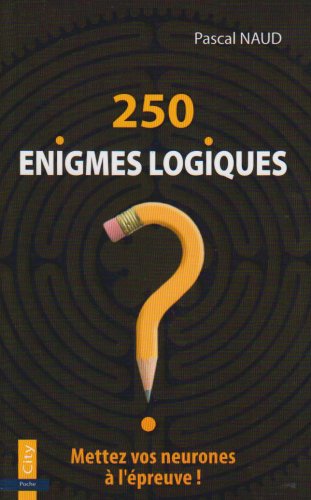 250 énigmes logiques