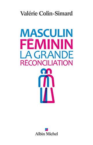 Masculin-Féminin: La grande réconciliation