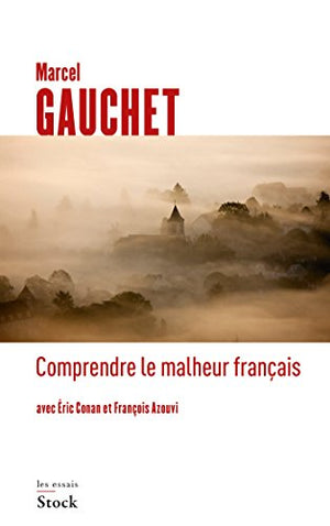 Comprendre le malheur français