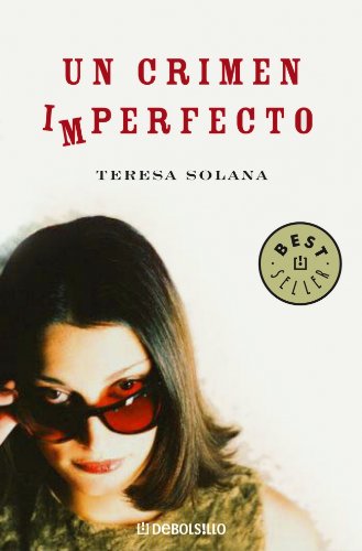Un crimen imperfecto / An Imperfect Crime