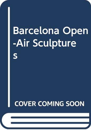 Barcelona Open-Air Sculptures