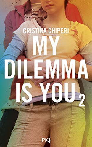 My Dilemma is You - tome 02