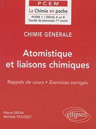Chimie générale, tome 1 : Atomistique et liaisons chimiques