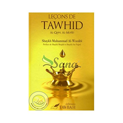 Leçons de Tawhid (Al-Qawl al-mufîd)