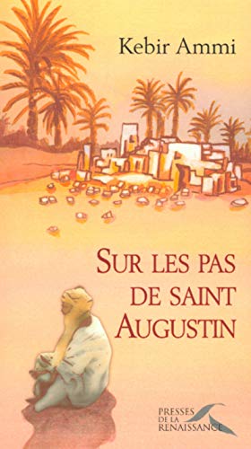 Sur les pas de Saint Augustin