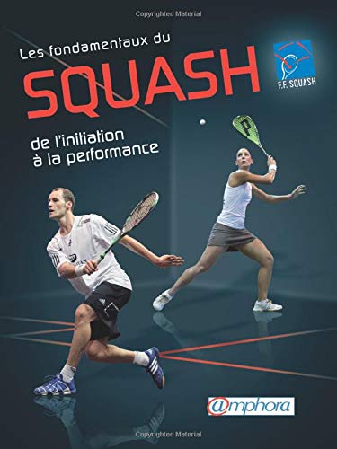 Les fondamentaux du squash