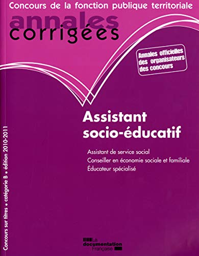 Assistant socio-éducatif 2010-2011, Catégorie B, Filière médico-sociale