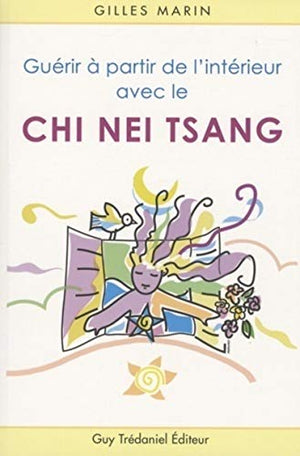 Guérir à partir de l'intérieur avec le Chi Nei Tsang