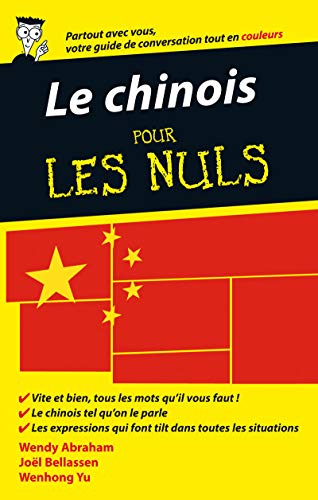 Le chinois pour les Nuls Guide de conversation, 2e édition