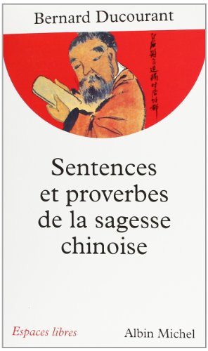 Sentences et proverbes de la sagesse chinoise