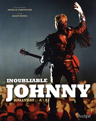 Inoubliable Johnny - Halliday de A à Z