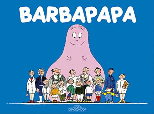 Les Classiques - Les aventures de Barbapapa - Barbapapa - Album illustré - Dès 2 ans