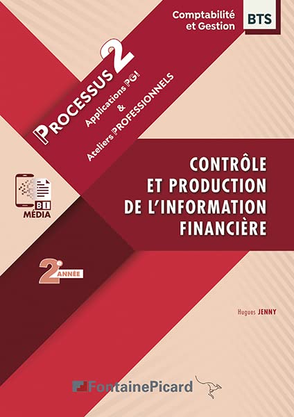 Contrôle et production de l'information financière BTS CG 2e année: Processus 2