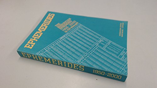 Ephemerides : The Rosicrucian ephemeris 1950-2000 : Oh T.D.T., midnight, international ed.