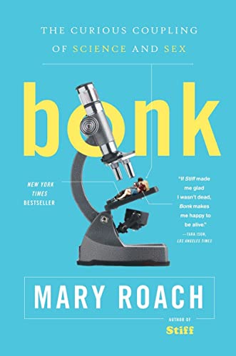 Bonk – The Curious Coupling of Science and Sex