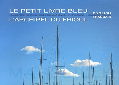 Le petit livre bleu : L'archipel du Frioul