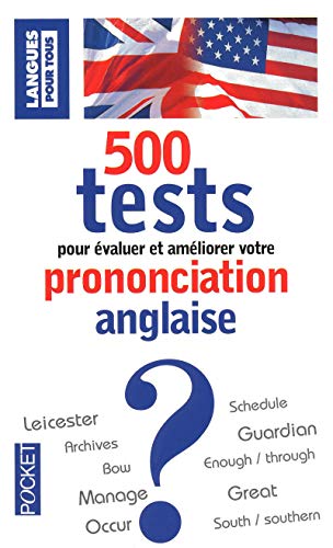 500 tests de prononciation anglaise