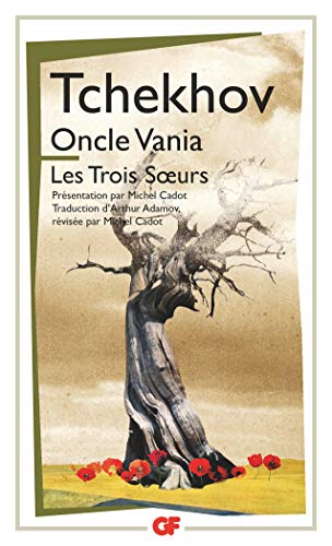 Oncle Vania - Les Trois Soeurs