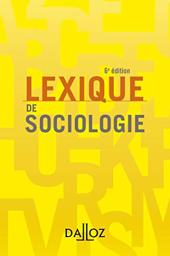 Lexique de sociologie. 6e éd.