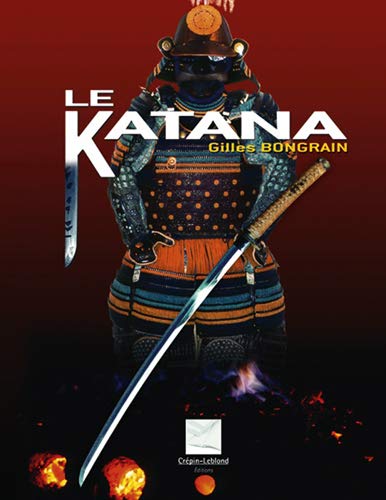 Le Katana : Le sabre du Samouraï