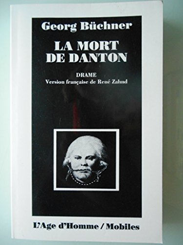 La Mort de Danton : Drame