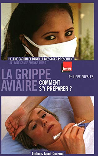 GRIPPE AVIAIRE-COMMENT S Y PRE