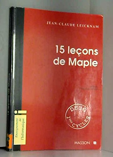15 leçons de Maple
