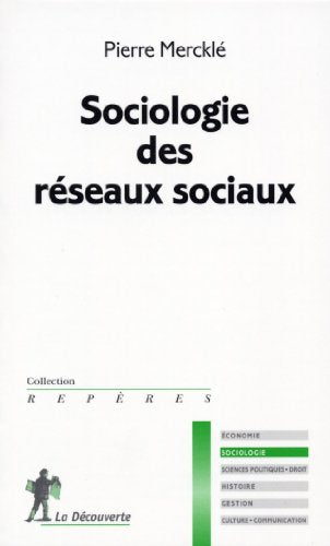 SOCIOLOGIE DES RESEAUX SOCIAUX