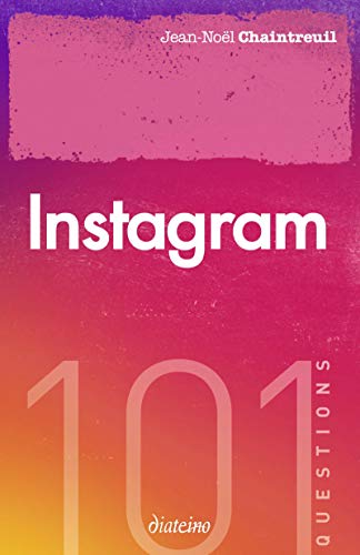 Instagram: 101 questions