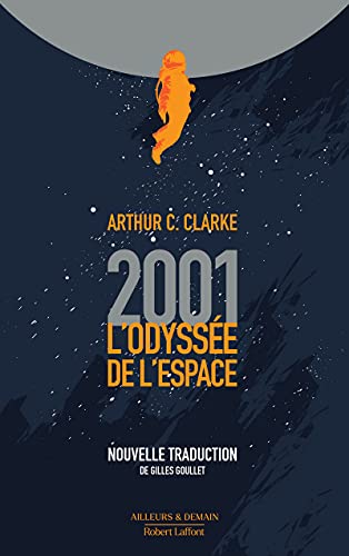 2001 : L'Odyssée de l'espace - nouvelle traduction