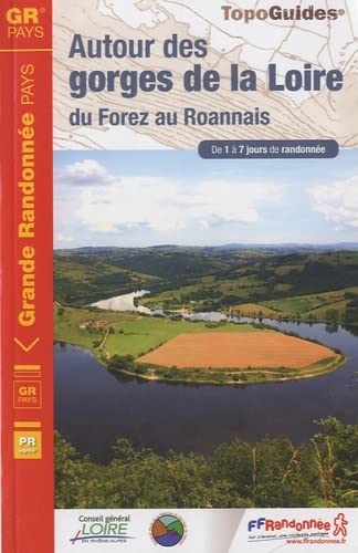 Autour des gorges de la Loire, du Forez au Roannais