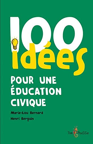 100 idées pour une éducation civique