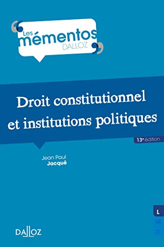 Droit constitutionnel et institutions politiques - Les mémentos