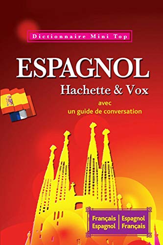 Mini dictionnnaire français-espagnol et espagnol-français Hachette et Vox