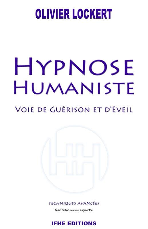 Hypnose Humaniste - Voie de guérison et d'éveil
