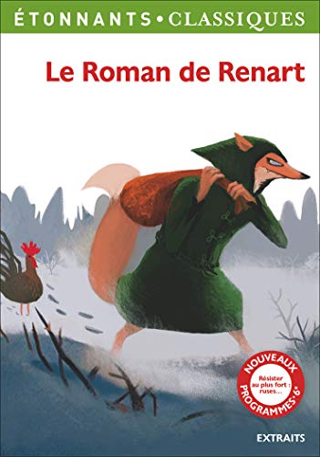 Le Roman de Renart: (Extraits)