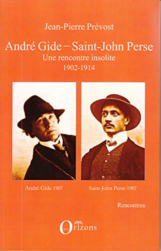 ANDRE GIDE SAINT JOHN PERSE UNE RENCONTRE INSOLITE 1902