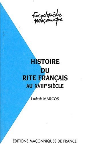 Histoire du rite français au xixe siecle
