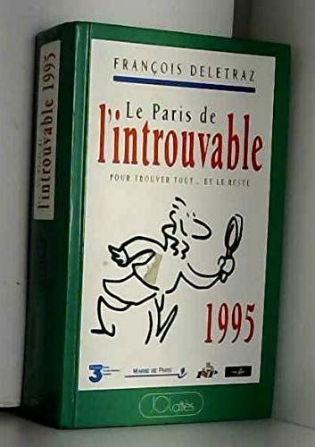 LE PARIS DE L'INTROUVABLE 1995